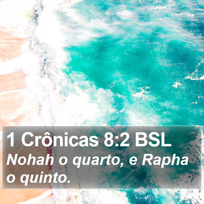 1 Crônicas 8:2 BSL Bible Study