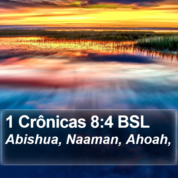 1 Crônicas 8:4 BSL Bible Study