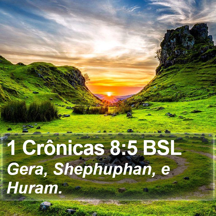 1 Crônicas 8:5 BSL Bible Study