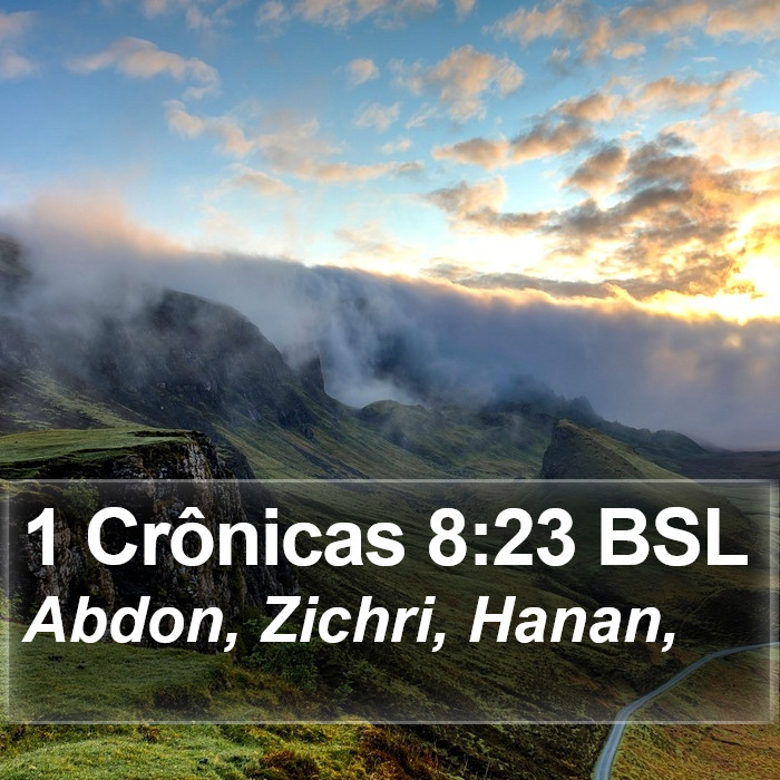 1 Crônicas 8:23 BSL Bible Study