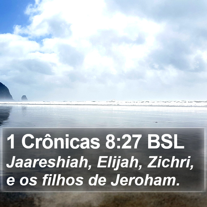 1 Crônicas 8:27 BSL Bible Study