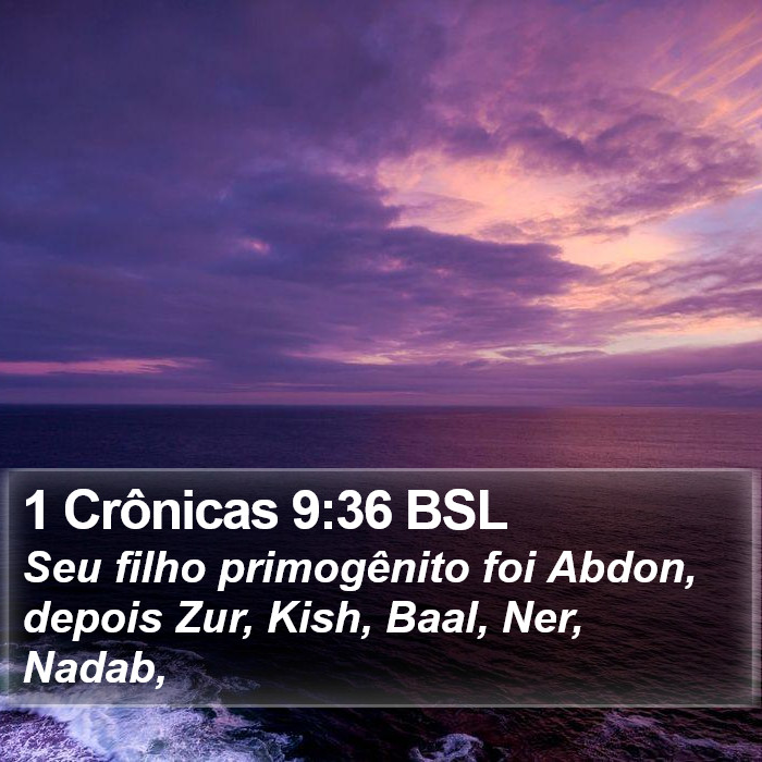 1 Crônicas 9:36 BSL Bible Study