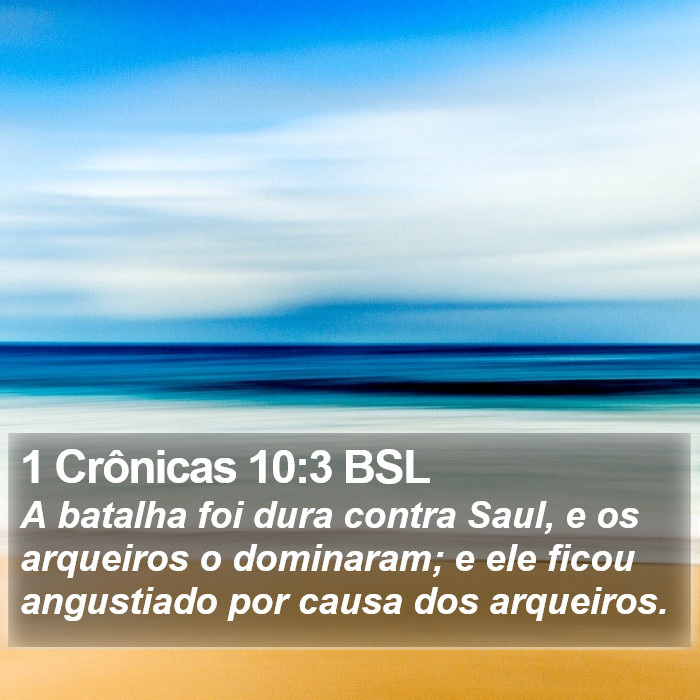 1 Crônicas 10:3 BSL Bible Study