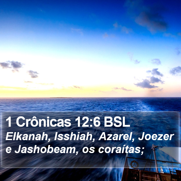 1 Crônicas 12:6 BSL Bible Study