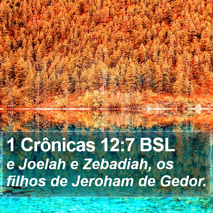 1 Crônicas 12:7 BSL Bible Study