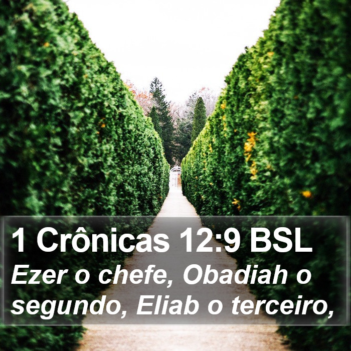 1 Crônicas 12:9 BSL Bible Study