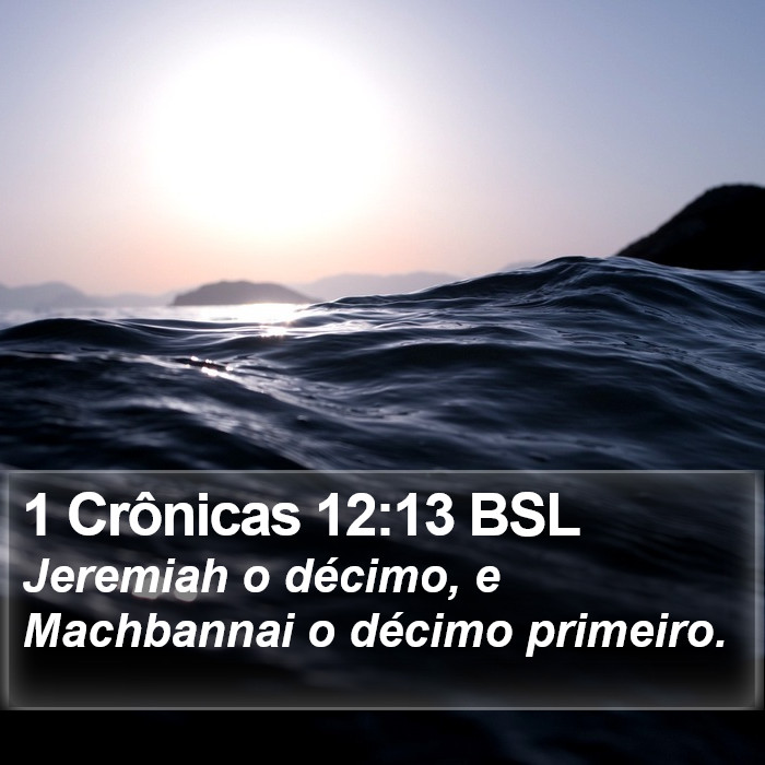 1 Crônicas 12:13 BSL Bible Study