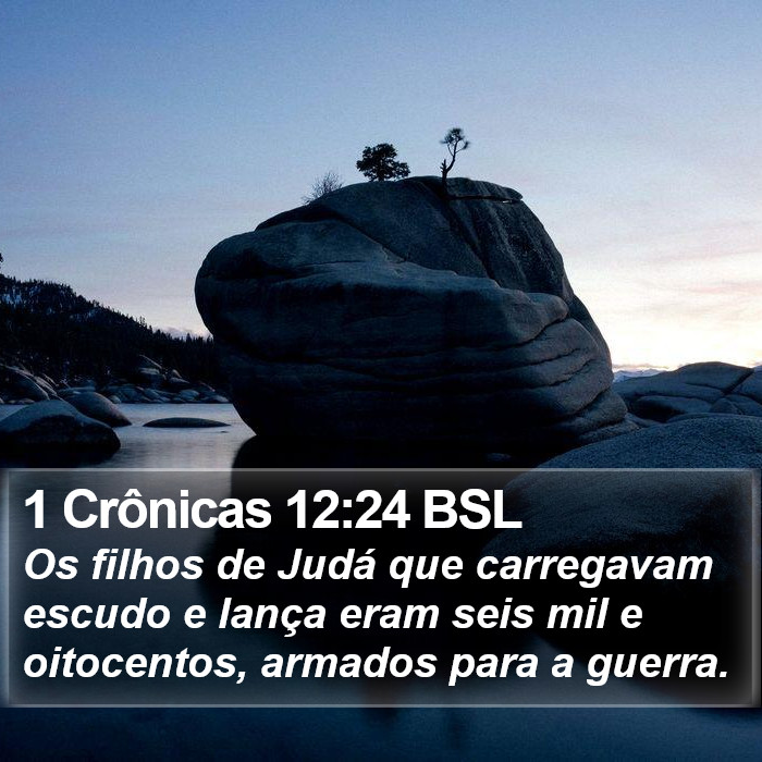 1 Crônicas 12:24 BSL Bible Study