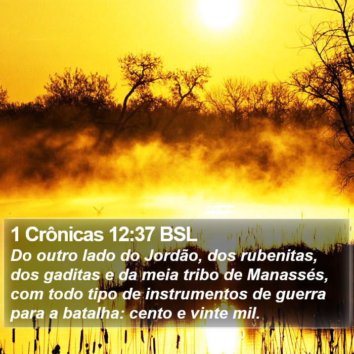 1 Crônicas 12:37 BSL Bible Study