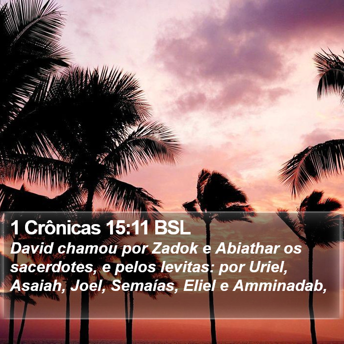 1 Crônicas 15:11 BSL Bible Study