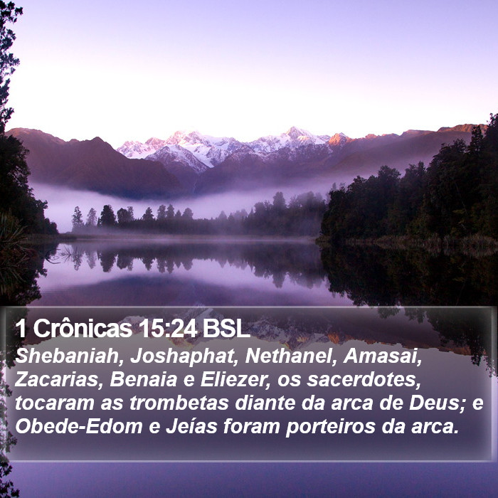1 Crônicas 15:24 BSL Bible Study