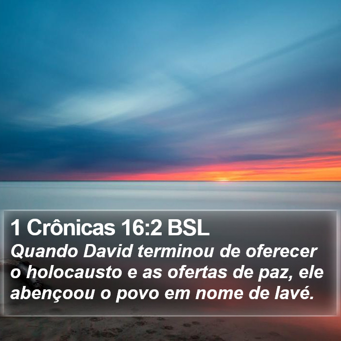1 Crônicas 16:2 BSL Bible Study