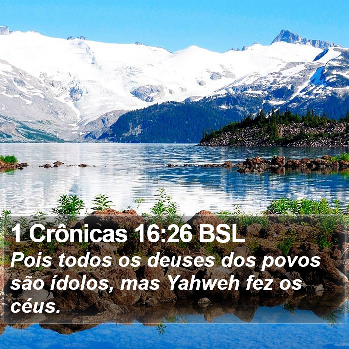 1 Crônicas 16:26 BSL Bible Study