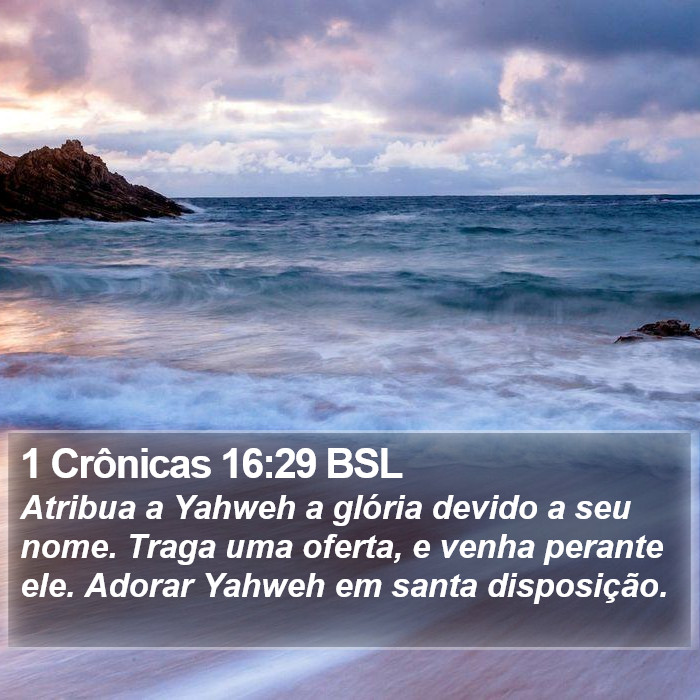 1 Crônicas 16:29 BSL Bible Study