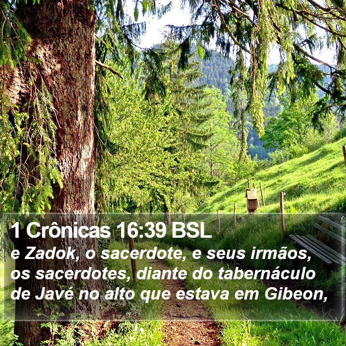 1 Crônicas 16:39 BSL Bible Study