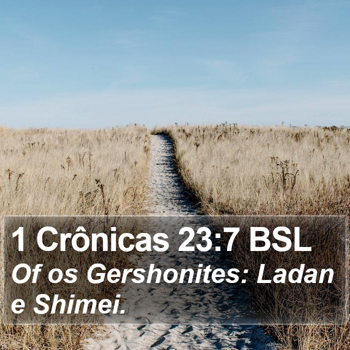 1 Crônicas 23:7 BSL Bible Study