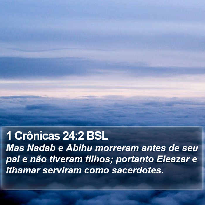 1 Crônicas 24:2 BSL Bible Study