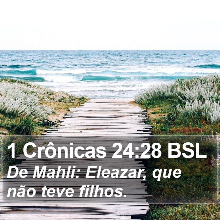 1 Crônicas 24:28 BSL Bible Study