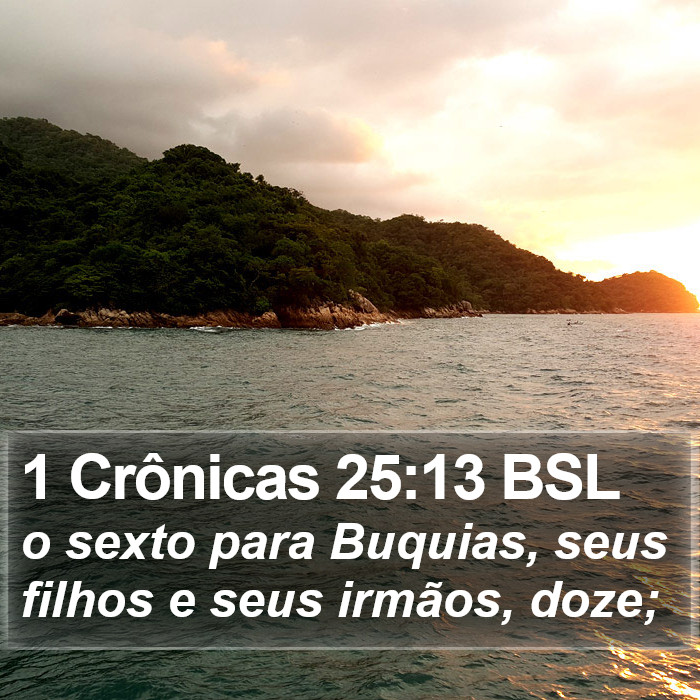 1 Crônicas 25:13 BSL Bible Study