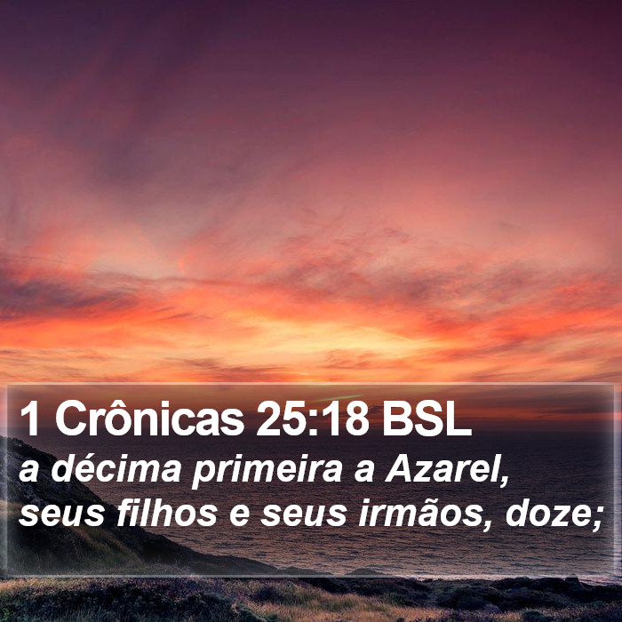 1 Crônicas 25:18 BSL Bible Study