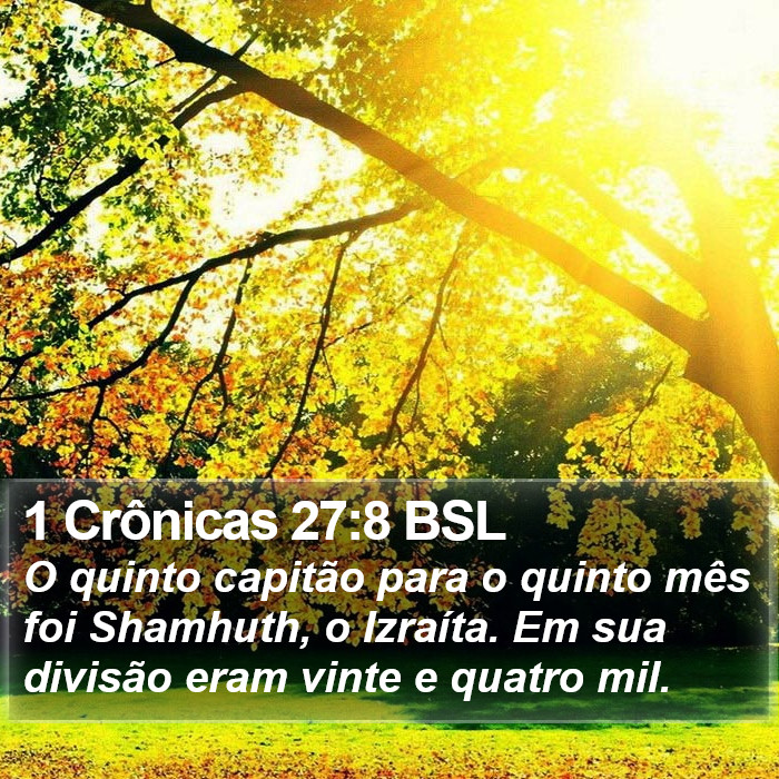 1 Crônicas 27:8 BSL Bible Study