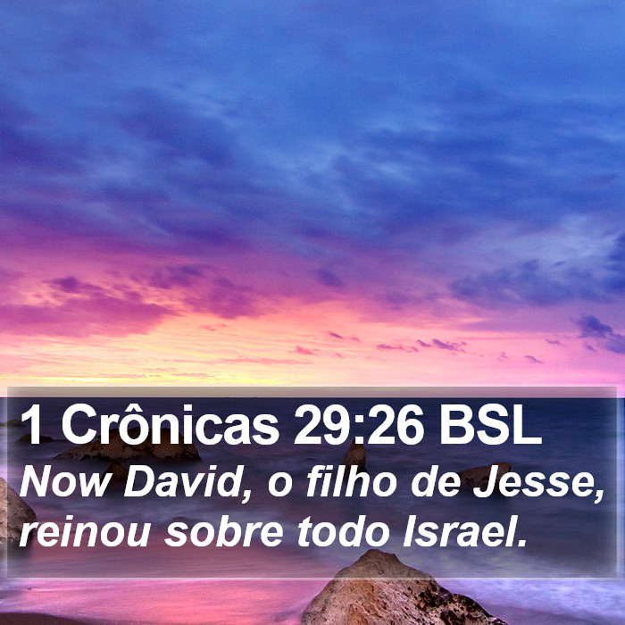 1 Crônicas 29:26 BSL Bible Study