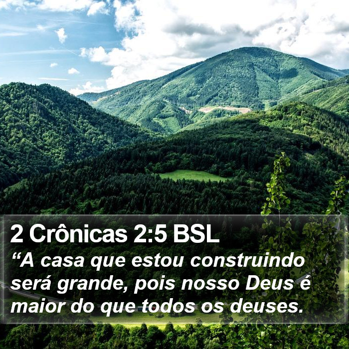 2 Crônicas 2:5 BSL Bible Study