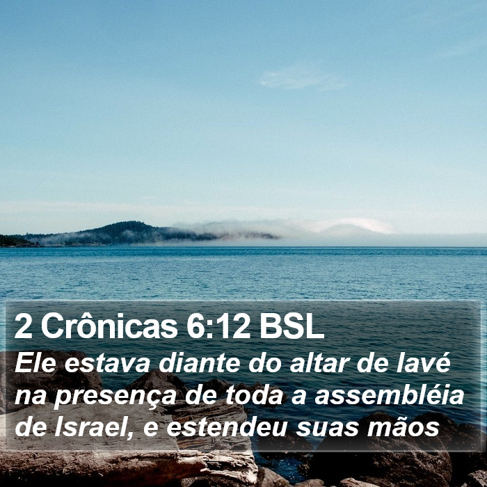 2 Crônicas 6:12 BSL Bible Study
