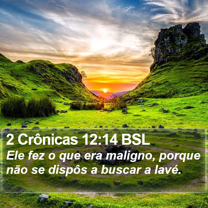 2 Crônicas 12:14 BSL Bible Study