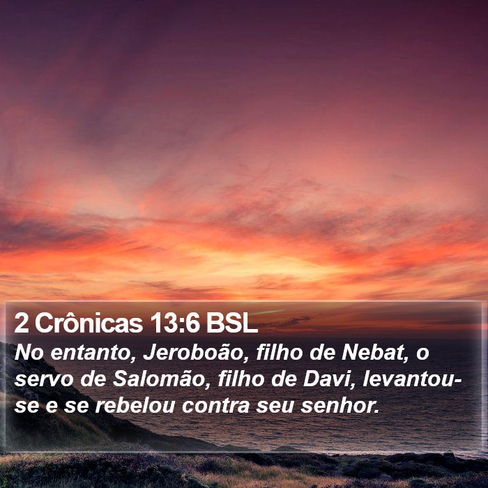 2 Crônicas 13:6 BSL Bible Study