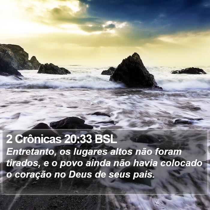 2 Crônicas 20:33 BSL Bible Study