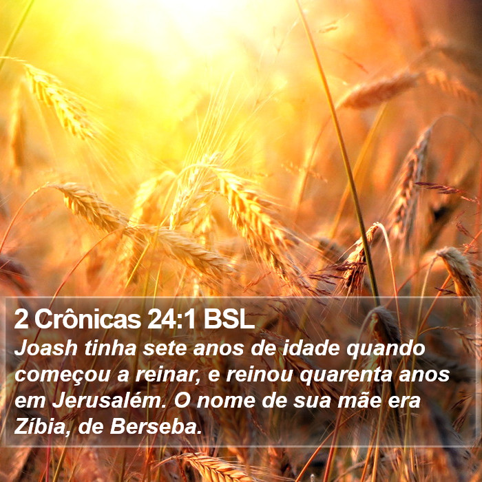 2 Crônicas 24:1 BSL Bible Study