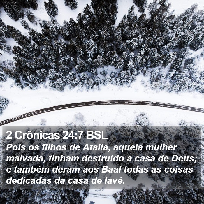 2 Crônicas 24:7 BSL Bible Study