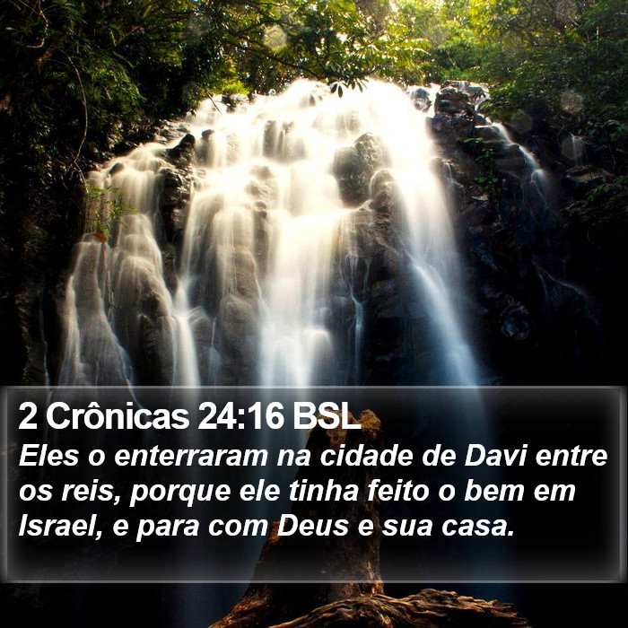 2 Crônicas 24:16 BSL Bible Study