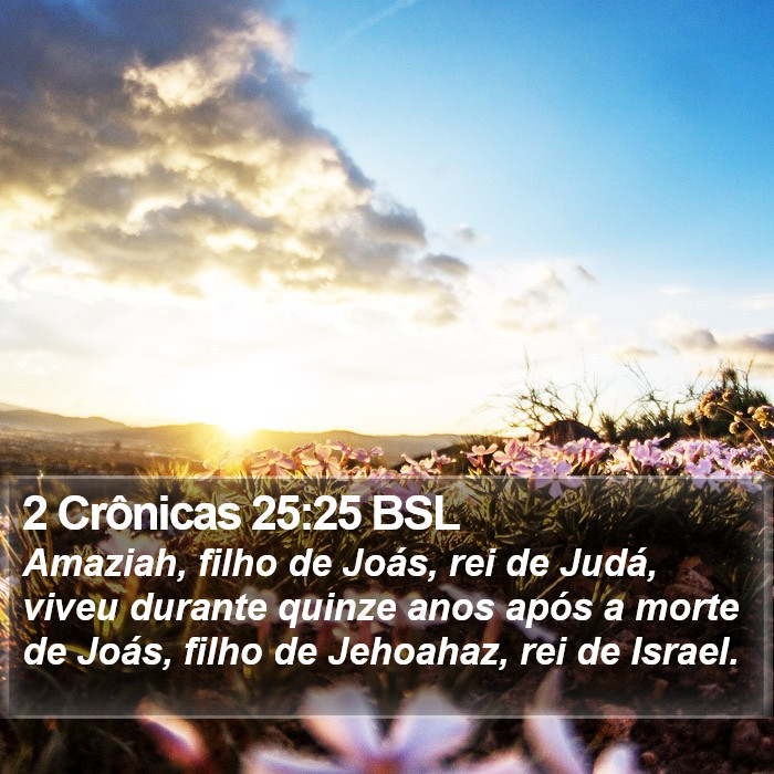 2 Crônicas 25:25 BSL Bible Study