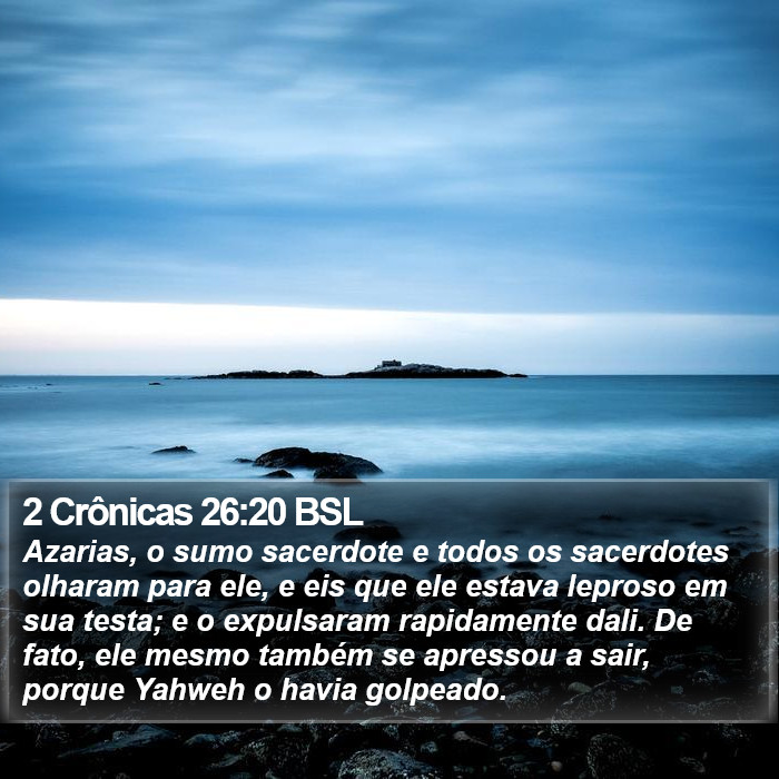 2 Crônicas 26:20 BSL Bible Study