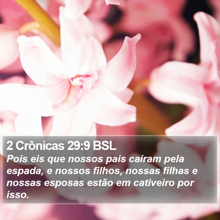 2 Crônicas 29:9 BSL Bible Study