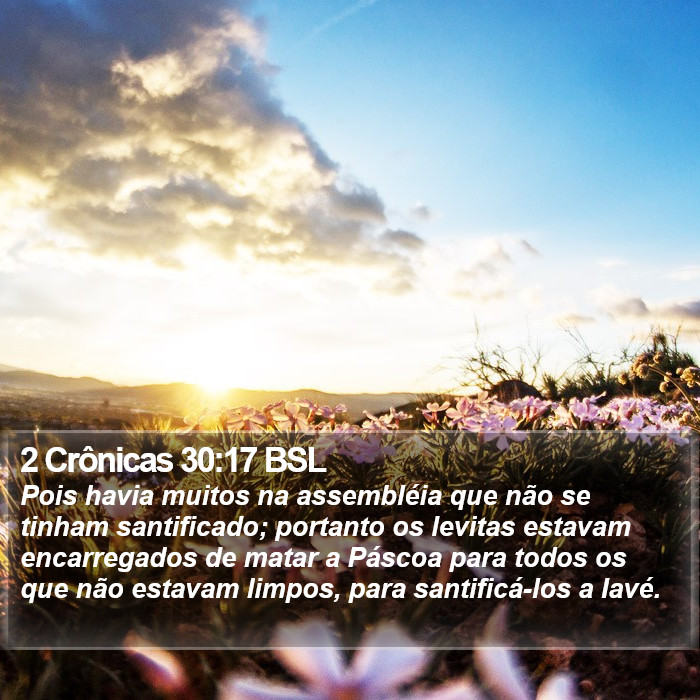 2 Crônicas 30:17 BSL Bible Study