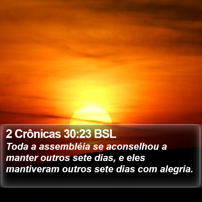 2 Crônicas 30:23 BSL Bible Study