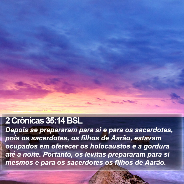 2 Crônicas 35:14 BSL Bible Study