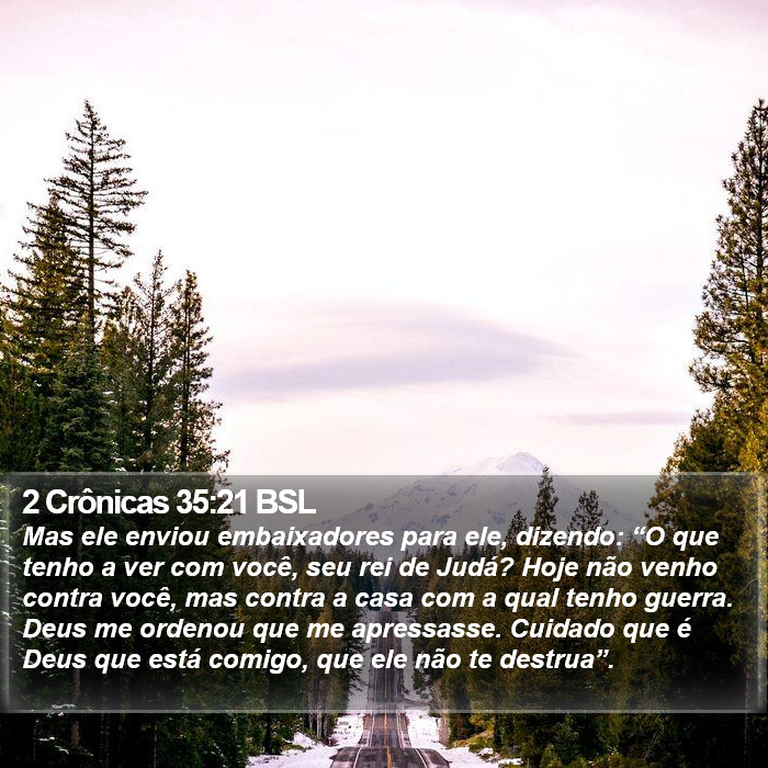 2 Crônicas 35:21 BSL Bible Study