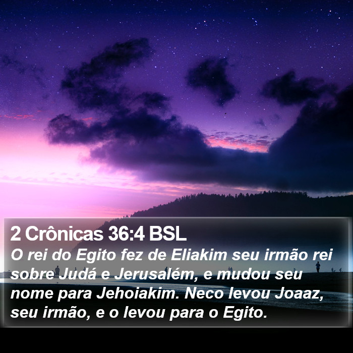 2 Crônicas 36:4 BSL Bible Study