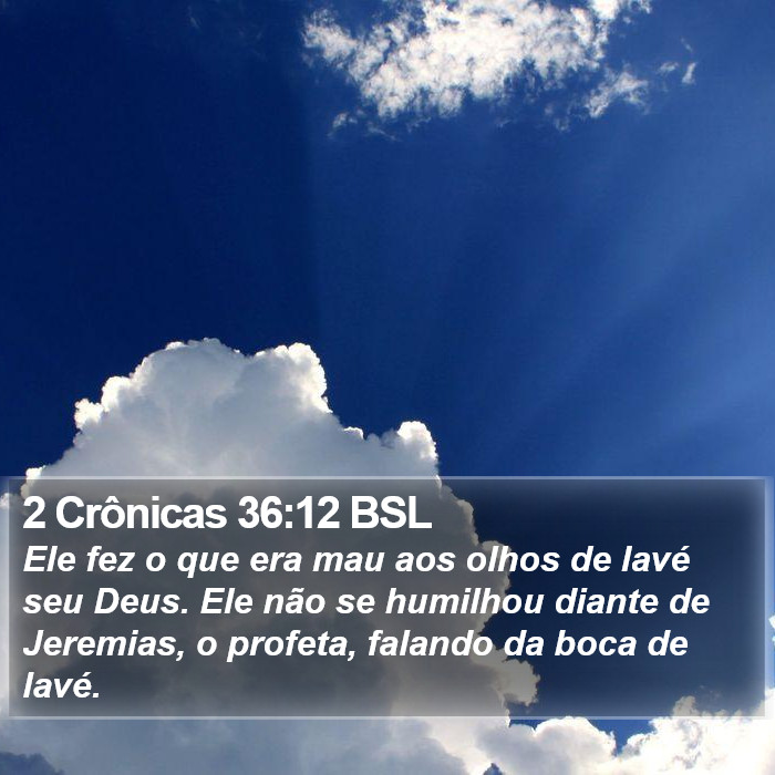 2 Crônicas 36:12 BSL Bible Study