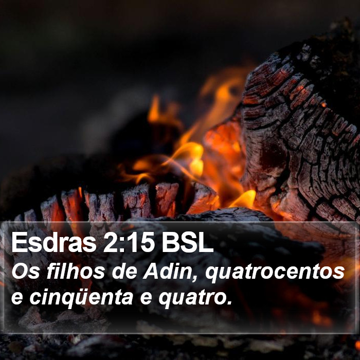 Esdras 2:15 BSL Bible Study