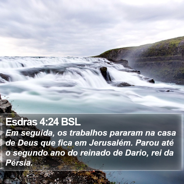 Esdras 4:24 BSL Bible Study