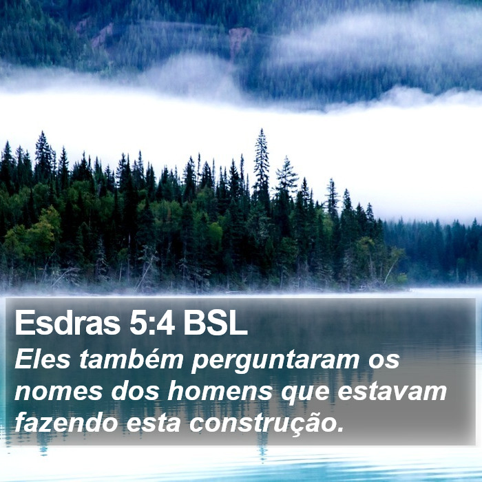 Esdras 5:4 BSL Bible Study