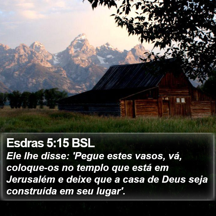 Esdras 5:15 BSL Bible Study