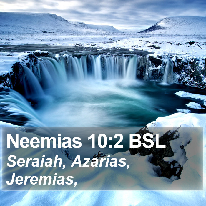 Neemias 10:2 BSL Bible Study