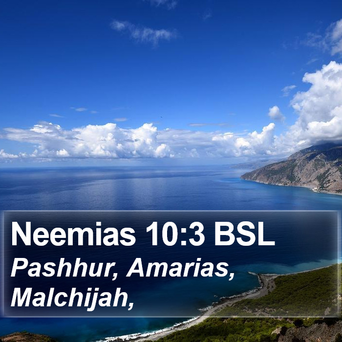 Neemias 10:3 BSL Bible Study