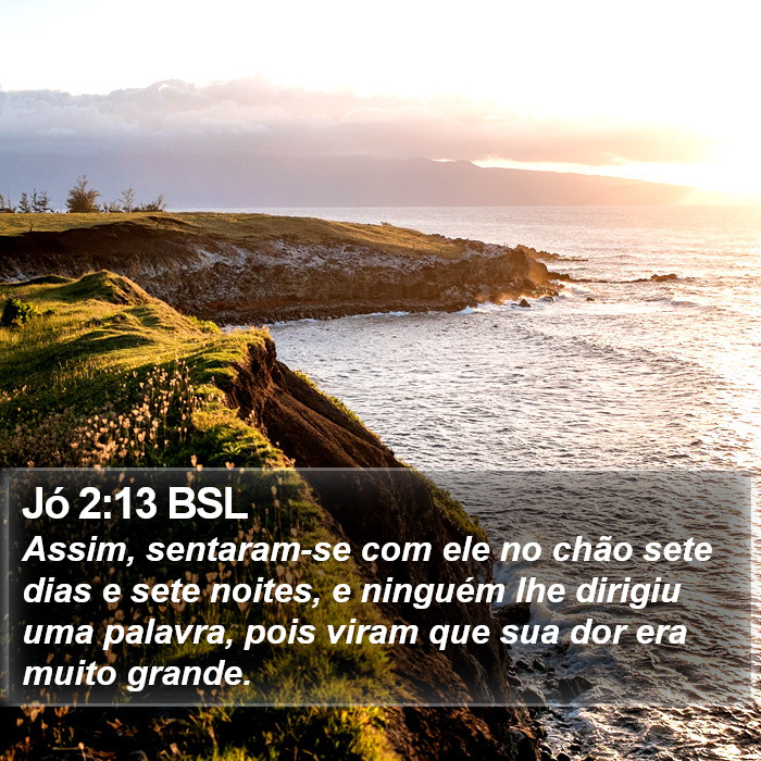 Jó 2:13 BSL Bible Study